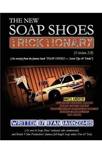 New Soap Shoes Tricktionary Version 2.0
