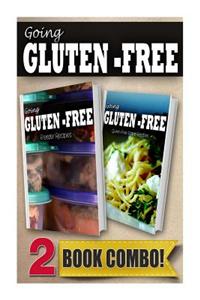 Gluten-Free Freezer Recipes and Gluten-Free Italian Recipes: 2 Book Combo