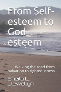 From Self-esteem to God-esteem