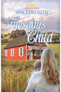 Tuesday's Child