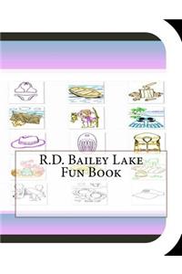 R.D. Bailey Lake Fun Book