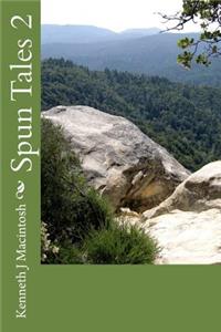 Spun Tales 2