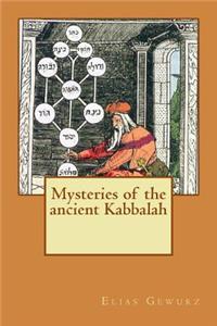 Mysteries of the ancient Kabbalah