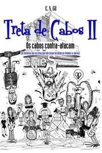 Treta de Cabos II - Os cabos contra atacam