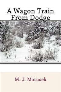 Wagon Train From Dodge