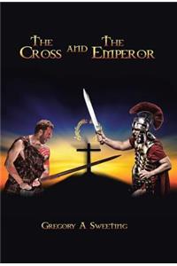 The Cross and the Emperor
