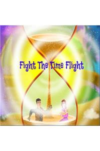 Fight The Time Flight