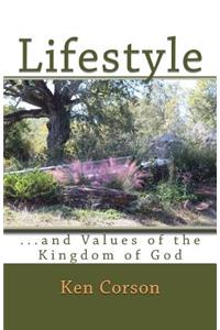 Lifestyle and the Values of the Kingdom of God