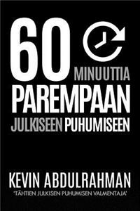 60 Minutes To Better Public Speaking