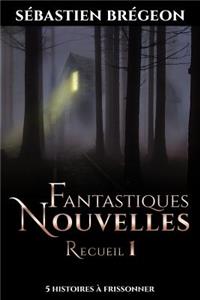 Fantastiques Nouvelles