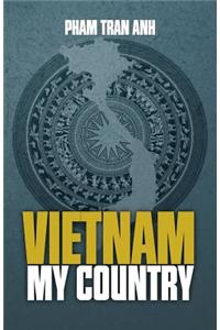 VIETNAM MY COUNTRY Edited