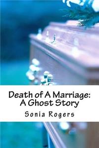 Death of A Marriage