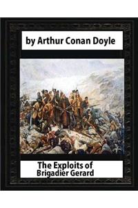 Exploits of Brigadier Gerard, by Arthur Conan Doyle and W.B.Wollen