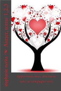 Aimer, tome 1,2,3