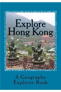 Explore Hong Kong