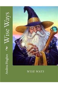 Wise Ways