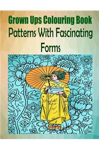 Grown Ups Colouring Book Patterns with Fascinating Forms Mandalas