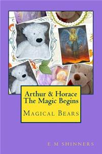 Arthur & Horace The Magic Begins