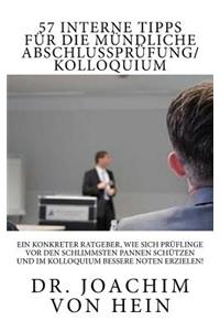 57 Interne Tipps F?r Die M?ndliche Abschlusspr?fung/Kolloquium