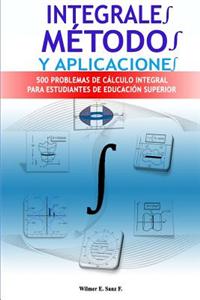 Integrales, Metodos y Aplicaciones
