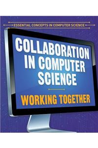 Collaboration in Computer Science: Working Together