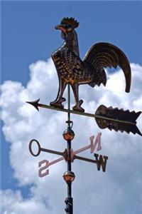 Rooster Weathervane Journal