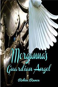 Morgana's Guardian Angel