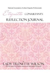 Etiquette Consultant's Reflection Journal