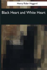 Black Heart and White Heart