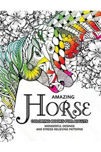 Amazing Horse Coloring Books for Adults: An Adult coloring book for Horse lover