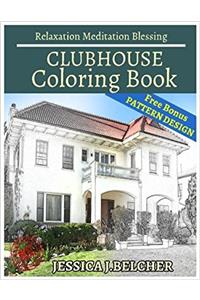 Clubhouse Coloring Book Relaxation Meditation Blessing