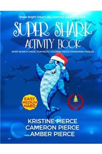 Super Shark Activity Book