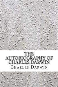 The Autobiography of Charles Darwin