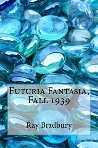 Futuria Fantasia, Fall 1939