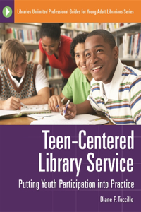 Teen-Centered Library Service