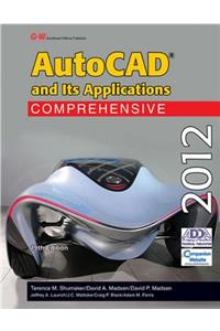 AutoCAD and Its Applications Comprehensive 2012