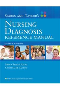 Sparks & Taylor's Nursing Diagnosis Reference Manual