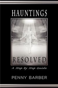 Hauntings Resolved