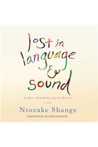 Lost in Language & Sound