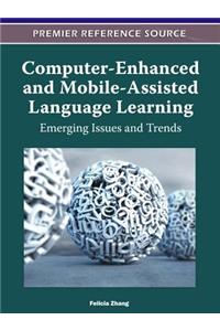 Computer-Enhanced and Mobile-Assisted Language Learning