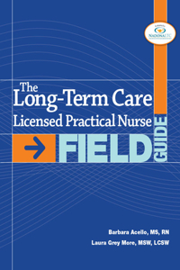 Long-Term Licensed Practical Nurse Field Guide