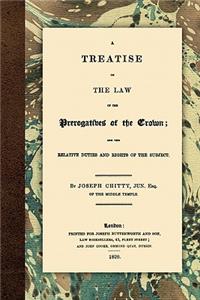 Treatise on the Law of the Prerogatives of the Crown