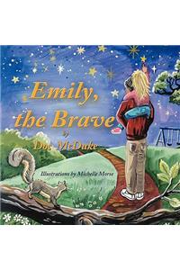 Emily, the Brave