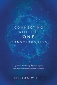 Connecting with the One Consciousness