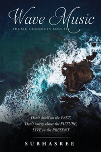 WAVE MUSIC (Music Connects Souls)