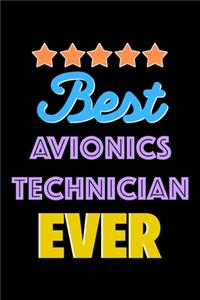 Best Avionics Technician Evers Notebook - Avionics Technician Funny Gift