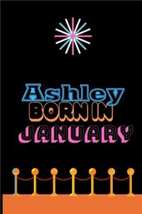 Ashley Born In January