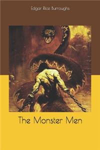 The Monster Men