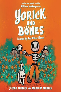 Yorick and Bones: Friends by Any Other Name Lib/E