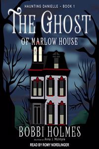 Ghost of Marlow House